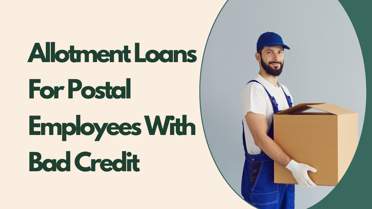 Postal Employees Allotment Loans